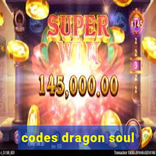 codes dragon soul